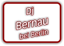 dj bernau bei berlin