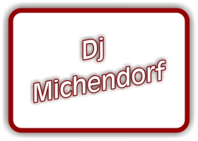 dj michendorf